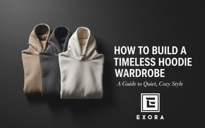How to Build a Timeless Hoodie Wardrobe: A Guide to Quiet, Cozy Style